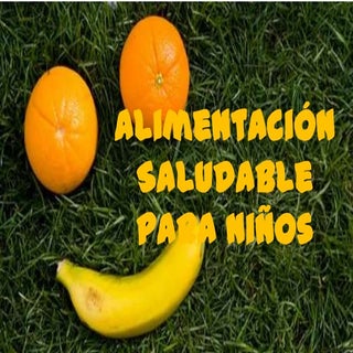 Alimentación saludable para niños
