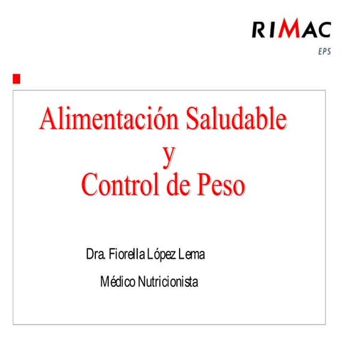 Alimentaciòn saludable y control de peso