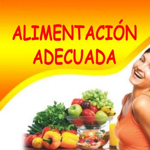 Alimentacion adecuada bioquimica