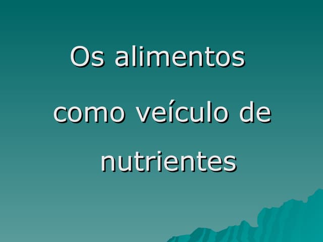 Alimentos e-nutrientes