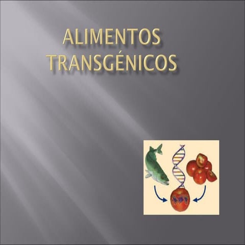 Alimentos Trasgénicos   Atehortua Jhoan Ruiz Sebastian