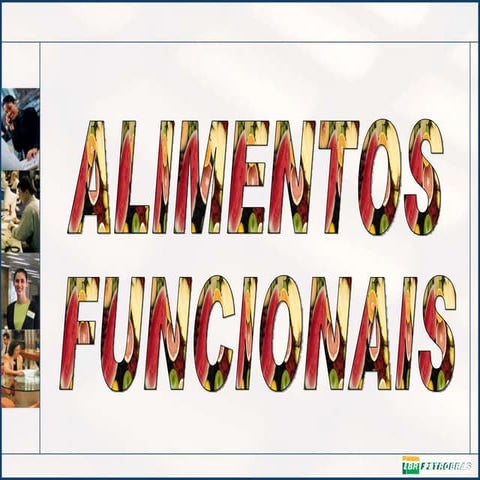Alimentos Funcionais
