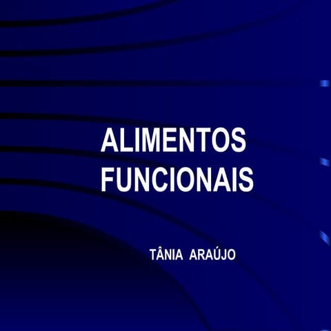 Aula Alimentos Funcionais