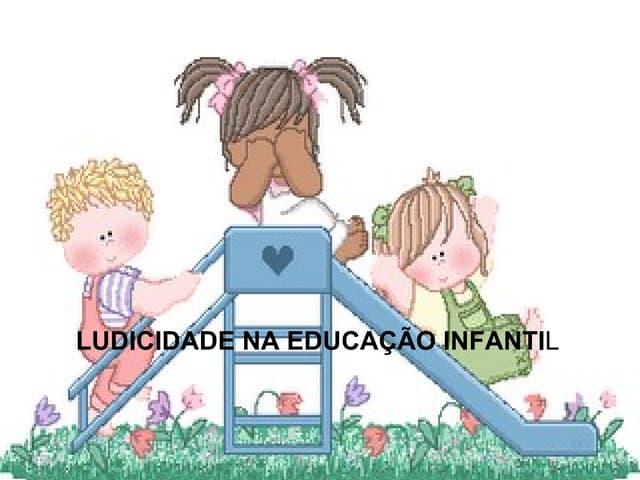 O que significa LUDICIDADE? | PPT