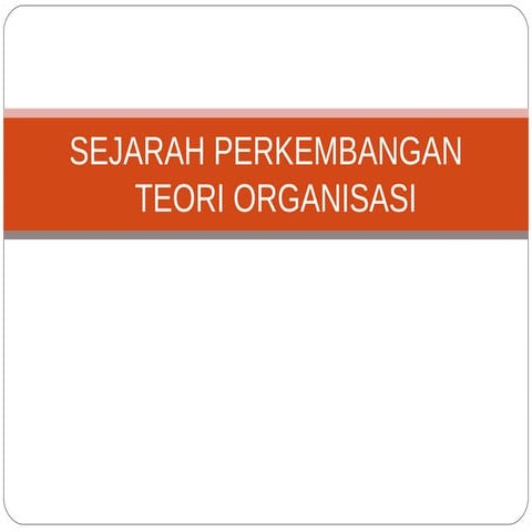 Aliran-Aliran Teori Organisasi