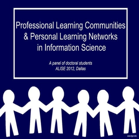 Personal Learning Networks and Professional Learning Communities in Informati...
