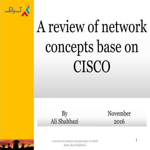 A review of network concepts base on CISCO by Ali Shahbazi