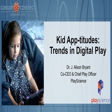 Kid App-titudes: Trends in Digital Play