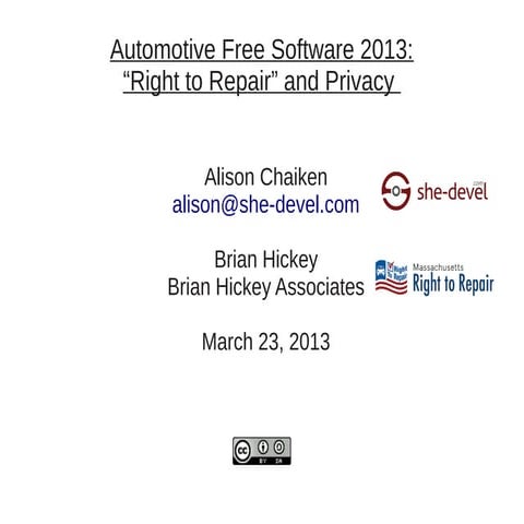 Automotive Free Software 2013: "Right to Repair" and Privacy