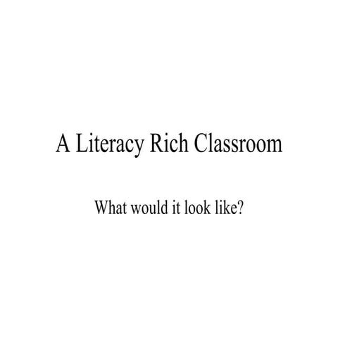 A Literacy Rich Classroom[1]