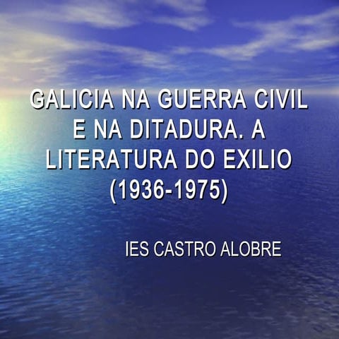 A literatura do exilio entre 1936 e 1976