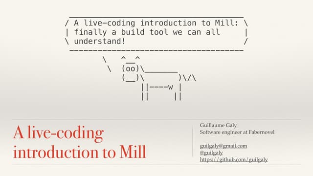 A live-coding introduction to Mill : finally a build tool we can all understand
