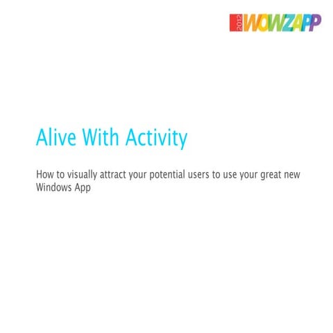 Alive with activity