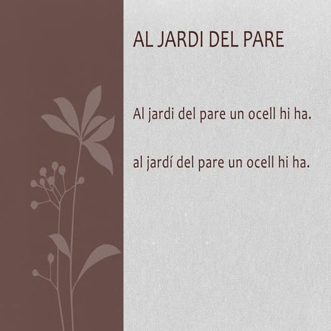 Al jardi del pare