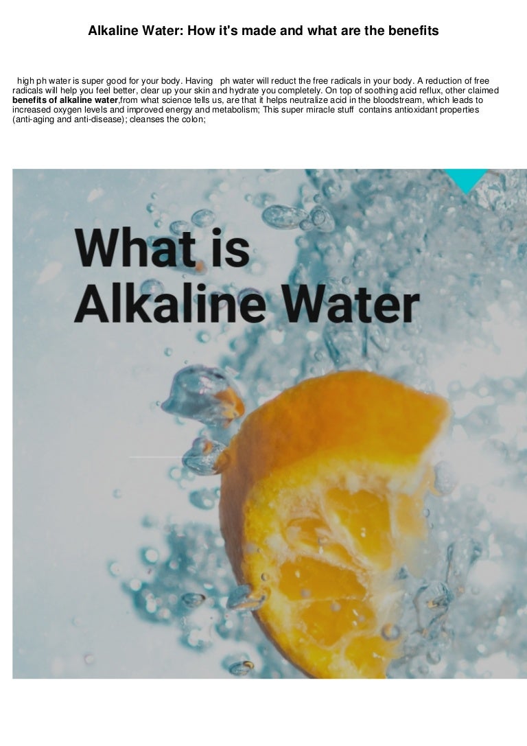 Alkaline Water How it's made and what are the benefits