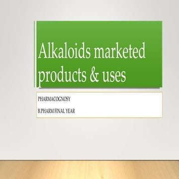 Alkaloids marketed products & uses