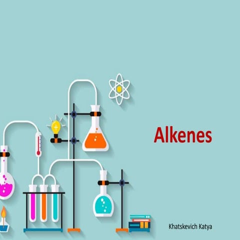 Alkenes