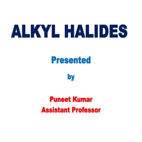 Alkyl halides