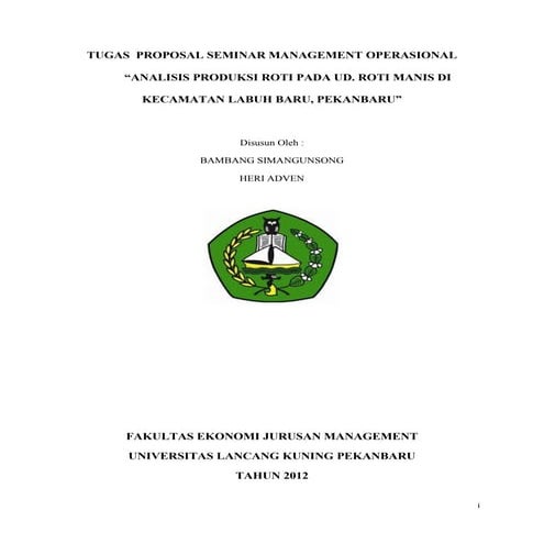 ANALISIS PRODUKSI ROTI PADA UD. ROTI MANIS DI KECAMATAN LABUH BARU, PEKANBARU