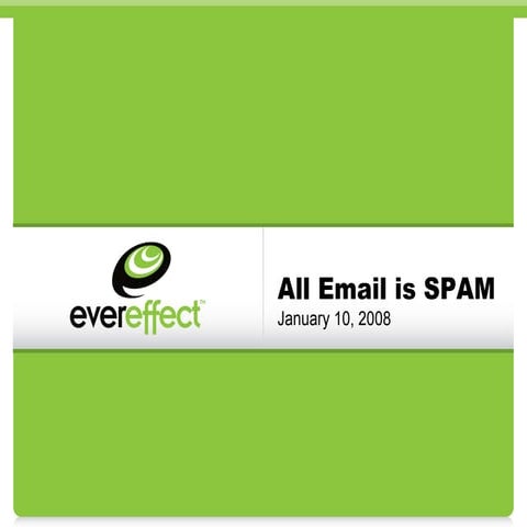 All Email Is Spam