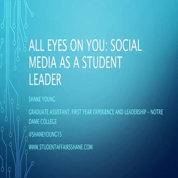 All Eyes on You: Social Media as a Student Leader