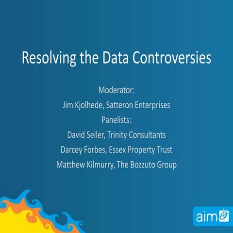 Resolving the Data Controversies - 3 Presentations