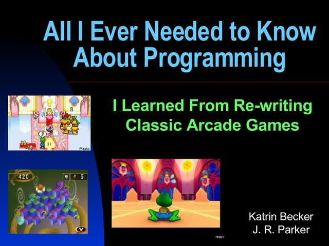 All I Ever Needed To Know About Programming