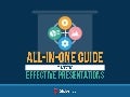All-In-One Guide to Creating Effective Presentations