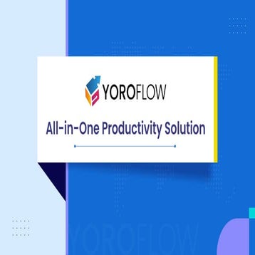 All-in-One Productivity Suite - Yoroflow