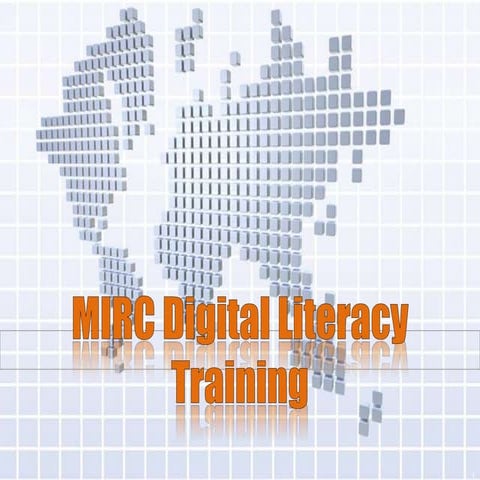 MIRC Digital Literacy training 