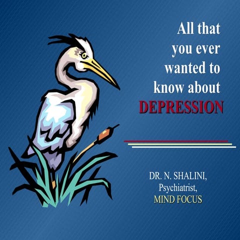 All That You Ever Wanted To Know About Depression