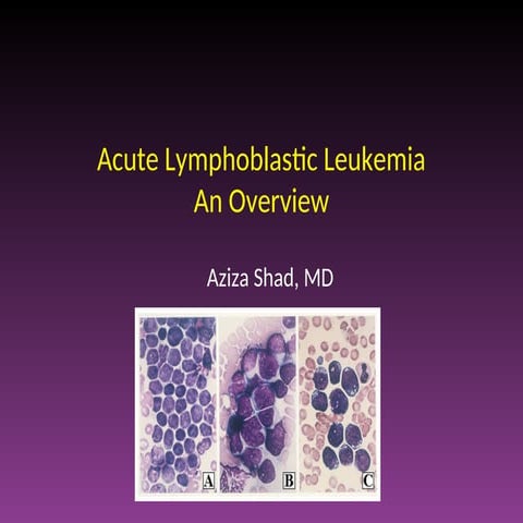 Acute Lymphocytic Leukemia ( ALL ) , ,,,,