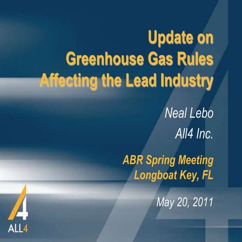 Update on Greenhouse Gas Rules Affecting the Lead Industry