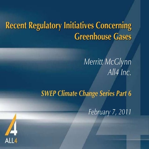Recent Regulatory Initiatives Concerning Greenhouse Gases