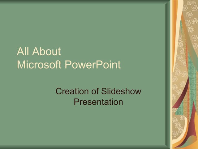 All About Microsoft PowerPoint