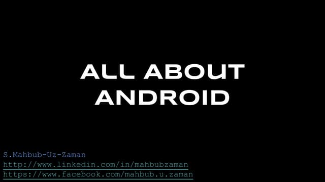 All about android