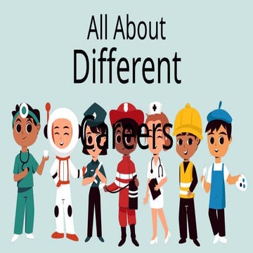 Exploring Various Careers: Roles and Responsibilities Explained | PPTX