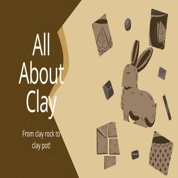 All About Clay Education Presentation in Brown Beige Hand Drawn Textured Styl...
