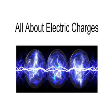 WHAT IS ELECTRIC CHARGE?