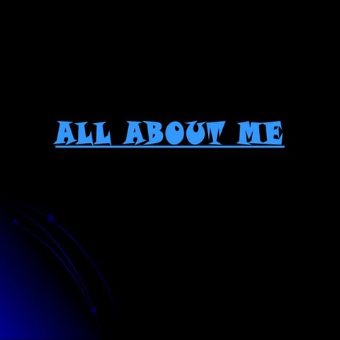 All about me