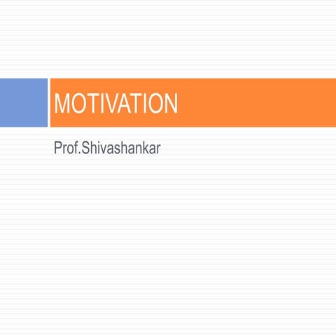 All about motivation