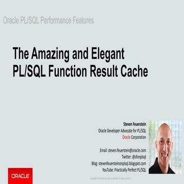 The Amazing and Elegant PL/SQL Function Result Cache | PPT