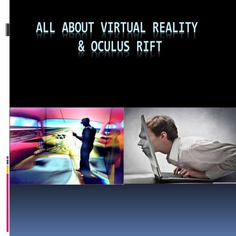 All about Virtual Reality & Oculus Rift