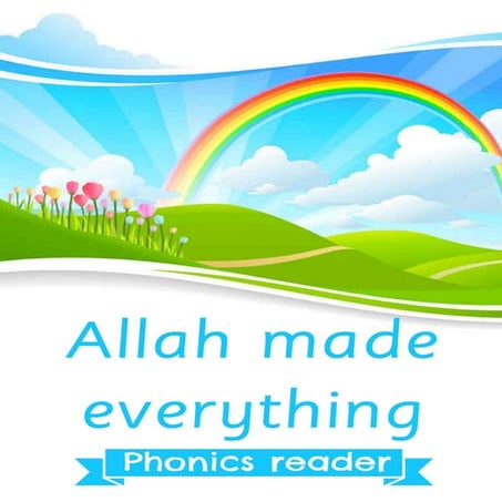 Allah made everything easy reader book