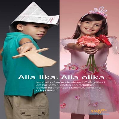 Alla lika. Alla olika.