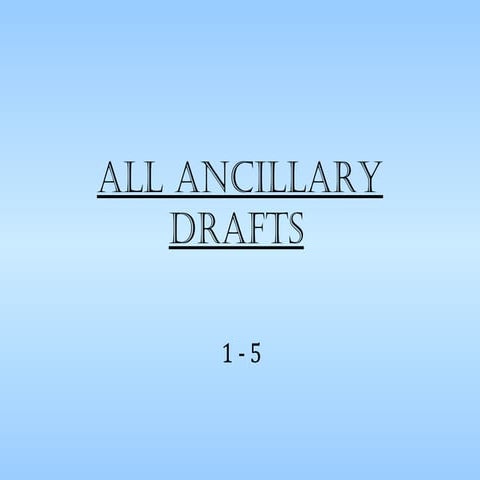 All ancillary drafts