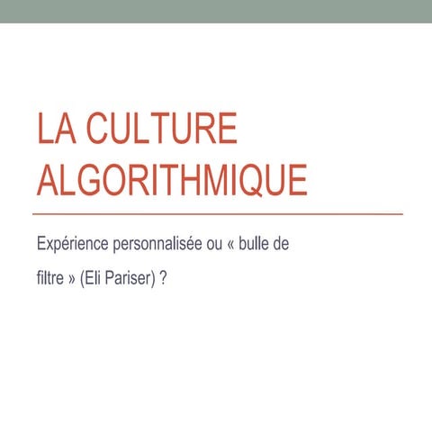La culture algorithmique