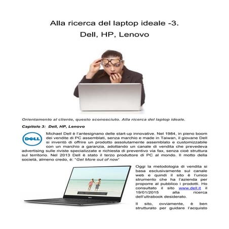 Orientamento al cliente, questo sconosciuto. Alla ricerca del laptop ideale. ...