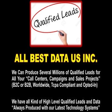 ❗❗ Available all kind of “Real Qualified Leads and Data” for All Your “Call Centers, Campaigns and Sales” (B2C or B2B, Worldwide and Opted-In) ❗❗