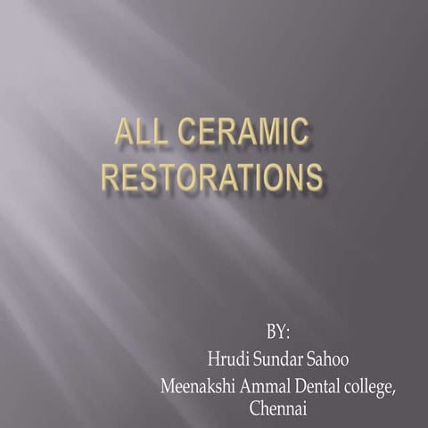 All ceramic restorations